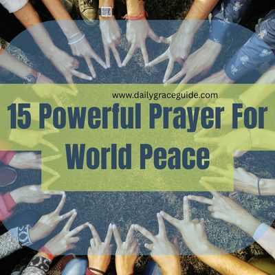 15 Powerful Prayer For World Peace