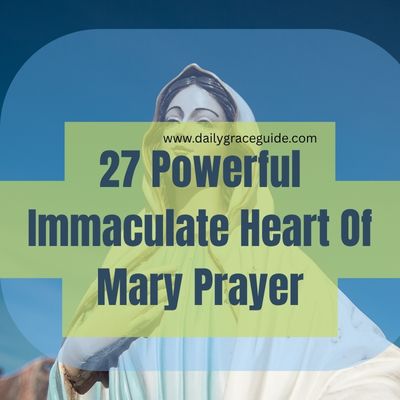 27 Powerful Immaculate Heart Of Mary Prayer