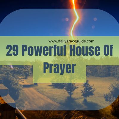 29 Powerful House Of Prayer