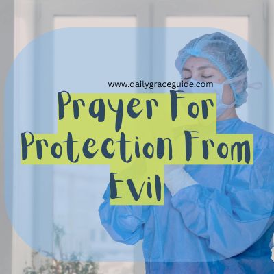 Prayer For Protection From Evil (1)