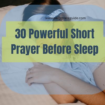 30 Powerful Short Prayer Before Sleep